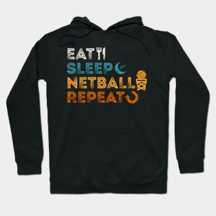 Eat Sleep Netball Repeat Hoodie